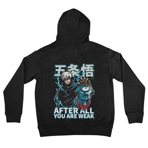 Felpa nera anime con Gojo di Jujutsu Kaisen e testa di Jogo, scritta After All You Are Weak.