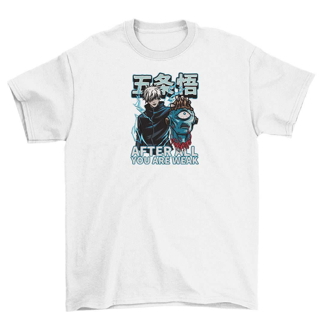 T-shirt bianca anime con stampa personaggio Gojo e testa blu, scritta After All You Are Weak.