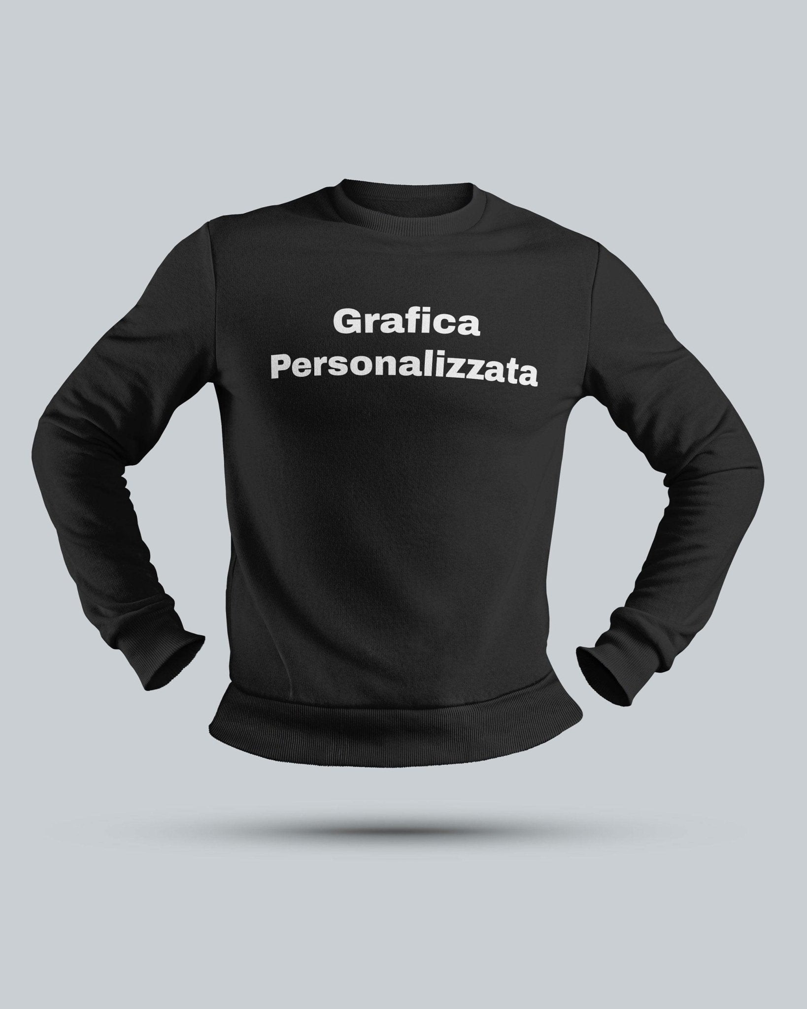 Felpa nera personalizzata con scritta bianca 'Grafica Personalizzata' al centro.
