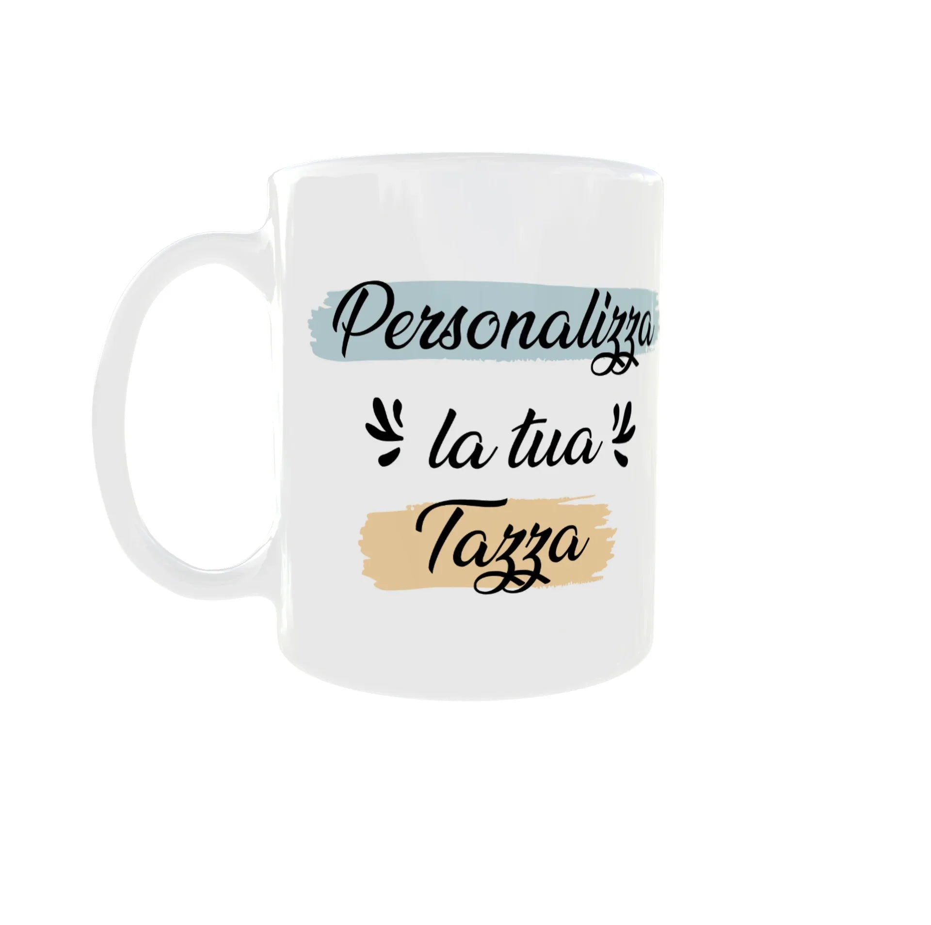 Tazza bianca personalizzabile con scritta 'Personalizza la tua tazza' in vari colori.